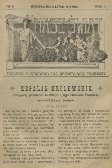 Nasz Świat : tygodnik ilustrowany dla dorastającej młodzieży. R.2, [T.3], 1912, № 5