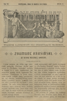 Nasz Świat : tygodnik ilustrowany dla dorastającej młodzieży. R.2, [T.3], 1912, № 10