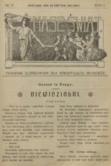 Nasz Świat : tygodnik ilustrowany dla dorastającej młodzieży. R.2, [T.3], 1912, № 16
