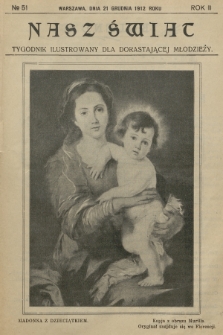 Nasz Świat : tygodnik ilustrowany dla dorastającej młodzieży. R.2, [T.4], 1912, № 51
