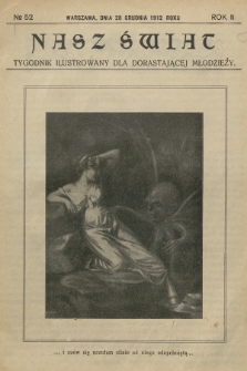 Nasz Świat : tygodnik ilustrowany dla dorastającej młodzieży. R.2, [T.4], 1912, № 52