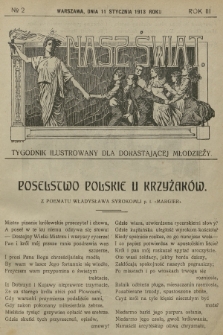 Nasz Świat : tygodnik ilustrowany dla dorastającej młodzieży. R.3, [T.5], 1913, № 2