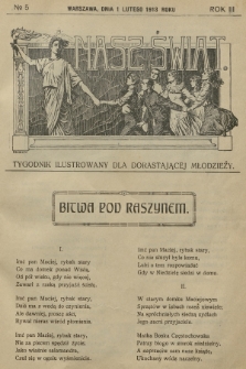 Nasz Świat : tygodnik ilustrowany dla dorastającej młodzieży. R.3, [T.5], 1913, № 5
