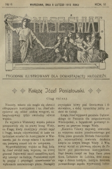 Nasz Świat : tygodnik ilustrowany dla dorastającej młodzieży. R.3, [T.5], 1913, № 6