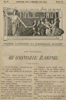 Nasz Świat : tygodnik ilustrowany dla dorastającej młodzieży. R.3, [T.5], 1913, № 14