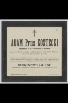 Adam Prus Kostecki : urzędnik c. k. ewidencyi katastru [...] zmarł dnia 29 sierpnia 1912 roku