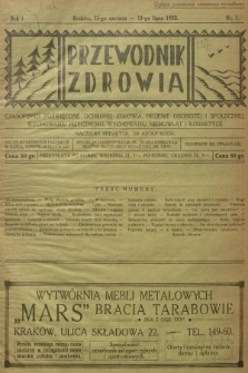 Przewodnik Zdrowia : czasopismo poświęcone ochronie zdrowia, higjenie osobistej i społecznej, wychowaniu fizycznemu, wychowaniu niemowląt i kosmetyce. R.1, 1932, nr 1