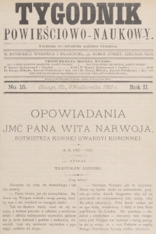 Tygodnik Powieściowo-Naukowy. R.2, 1885, No. 15
