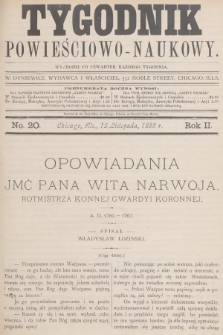 Tygodnik Powieściowo-Naukowy. R.2, 1885, No. 20