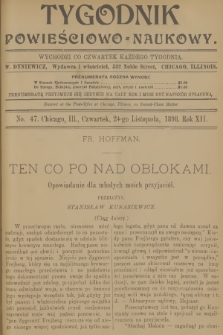 Tygodnik Powieściowo-Naukowy. R.12, 1898, No. 47