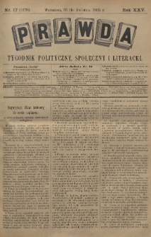 Prawda : tygodnik polityczny, społeczny i literacki. 1905, nr 17