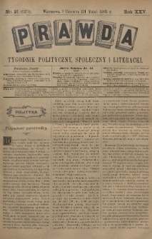 Prawda : tygodnik polityczny, społeczny i literacki. 1905, nr 21