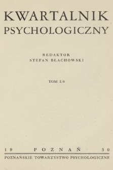 Kwartalnik Psychologiczny. T.1, 1930, [Zeszyt] 4