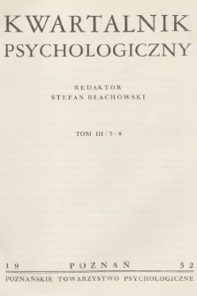 Kwartalnik Psychologiczny. T.3, 1932, [Zeszyt] 3-4