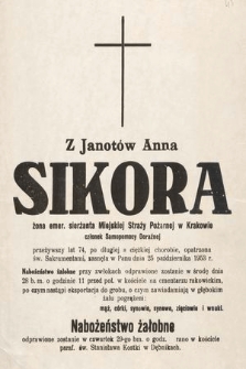 Z Janotów Anna Sikora żona emer. sierżanta Miejskiej Straży Pożarnej w Krakowie [...] zasnęła w Panu dnia 25 października 1953 r. [...]