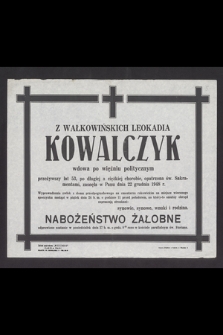 Leokadia Kowalczyk z Wałkowińskich [...] zasnęła w Panu dnia 22 grudnia 1948 r.