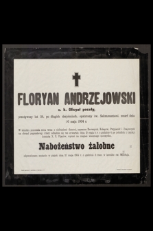 Floryan Andrzejowski [...] zmarł dnia 10 maja 1904 r. [...]