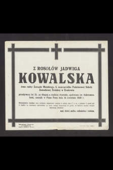 Jadwiga Kowalska z Rosołów [...] zasnęła w Panu Panu dnia 14 kwietnia 1948 r.