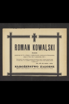 Roman Kowalski [...] zasnął w Panu dnia 3 października 1952 r.