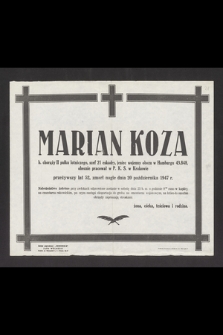 Marian Koza [...] przeżywszy lat 52, zmarł nagle dnia 20 października 1947 r.