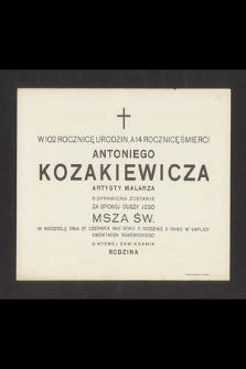 W 102 rocznicę urodzin, a 14 rocznicę śmierci Antoniego Kozakiewicza artysty malarza [...]