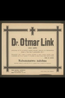 Dr. Otmar Link emer. sędzia [...] zasnął w Panu dnia 5 października 1944 r. [...]