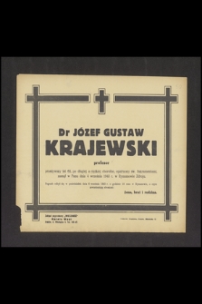 Dr Józef Gustaw Krajewski [...] zasnął w Panu dnia 4 września 1943 r. w Rymanowie Zdroju