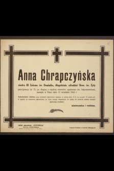 Anna Chrapczyńska siostra III Zakonu św. Dominika [...] zasnęła w Panu dnia 13 września 1945 r.