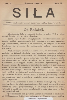 Siła : miesięcznik poświęcony sprawom spółek kredytowych. R.2, 1918, nr 1