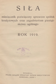 Siła : miesięcznik poświęcony sprawom spółek kredytowych oraz zagadnieniom pieniężnictwa ogólnego. R.3, 1919, Spis rzeczy w „Sile” za r. 1919