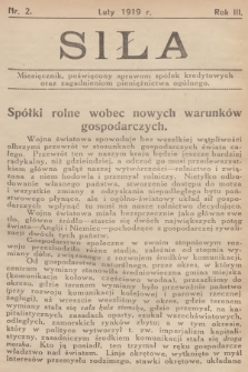 Siła : miesięcznik poświęcony sprawom spółek kredytowych oraz zagadnieniom pieniężnictwa ogólnego. R.3, 1919, nr 2