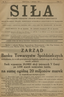 Siła : dwutygodnik poświęcony sprawom spółdzielni kredytowych : organ Polskiego Związku Rewizyjnego Spółdzielni Kredytowych w Warszawie. R.5, 1921, nr 5