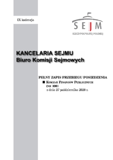 Pełny Zapis Przebiegu Posiedzenia Komisji Finansów Publicznych (nr 100) z dnia 27 października 2020 r.