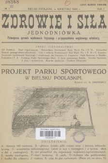 Zdrowie i Siła : jednodniówka poświęcona sprawie wychowania fizycznego i przysposobienia wojskowego młodzieży. R.1, 1924, № 1