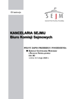 Pełny Zapis Przebiegu Posiedzenia Komisji Gospodarki Morskiej i Żeglugi Śródlądowej (nr 10) z dnia 11 lutego 2020 r.