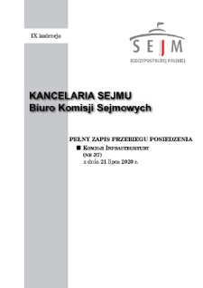 Pełny Zapis Przebiegu Posiedzenia Komisji Infrastruktury (nr 37) z dnia 21 lipca 2020 r.