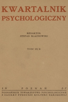 Kwartalnik Psychologiczny. T.9, 1937, [Zeszyt] 4