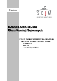 Pełny Zapis Przebiegu Posiedzenia Komisji Kultury Fizycznej, Sportu i Turystyki