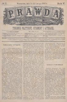 Prawda : tygodnik polityczny, społeczny i literacki. 1885, nr 7
