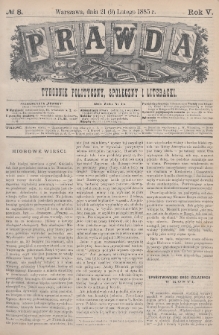 Prawda : tygodnik polityczny, społeczny i literacki. 1885, nr 8