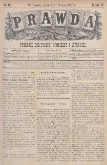 Prawda : tygodnik polityczny, społeczny i literacki. 1885, nr 12