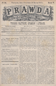 Prawda : tygodnik polityczny, społeczny i literacki. 1885, nr 14