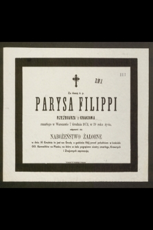 Za dusze ś. p. Parysa Filippi rzeźbiarza z Krakowa zmarłego w Warszawie 7 Grudnia 1874, w 39 roku życia […]