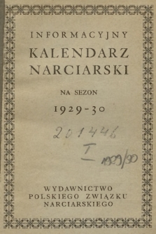 Informacyjny Kalendarz Narciarski na Sezon 1929-30