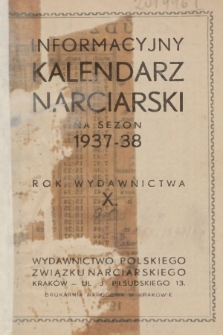 Informacyjny Kalendarz Narciarski na Sezon 1937-38