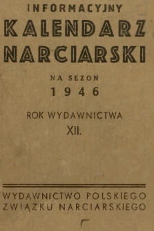 Informacyjny Kalendarz Narciarski na Sezon 1946