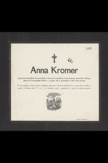 Anna Kromer opatrzona śś. Sakramentami, wskutek wypadku rozjechania, zasnęła w Bogu dnia 15 Listopada 1872 r. [...]