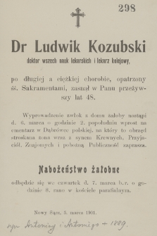 Dr Ludwik Kozubski : doktor wszech nauk lekarskich i lekarz kolejowy, [...] zasnął w Panu przeżywszy lat 48.