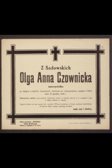 Z Sadowskich Olga Anna Czownicka nauczycielka [...] zasnęła w Panu dnia 22 grudnia 1942 r.