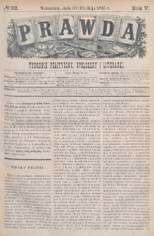 Prawda : tygodnik polityczny, społeczny i literacki. 1885, nr 22